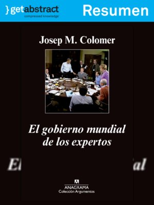 cover image of El gobierno mundial de los expertos (resumen)